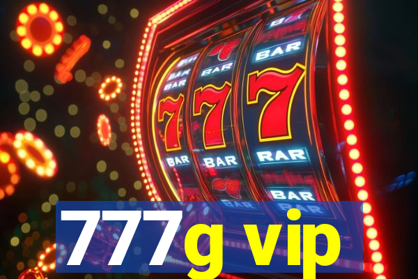 777g vip